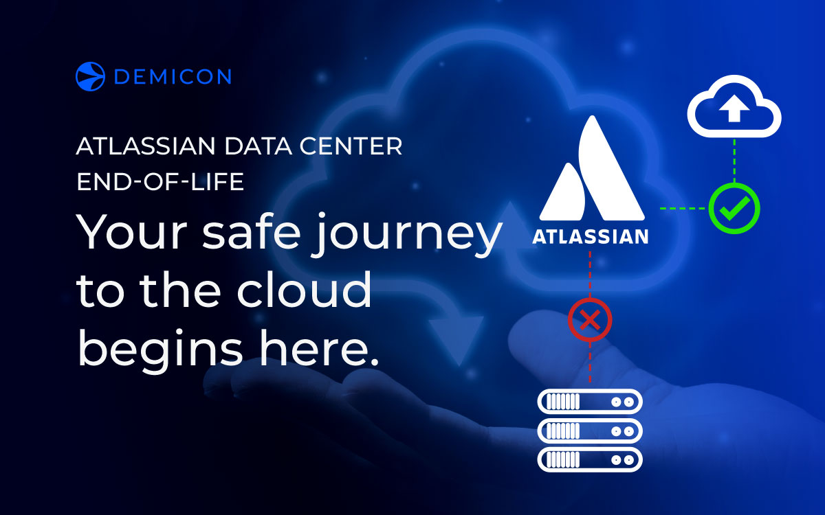 Atlassian Data Center End-of-Life – Plan Your Cloud Transition