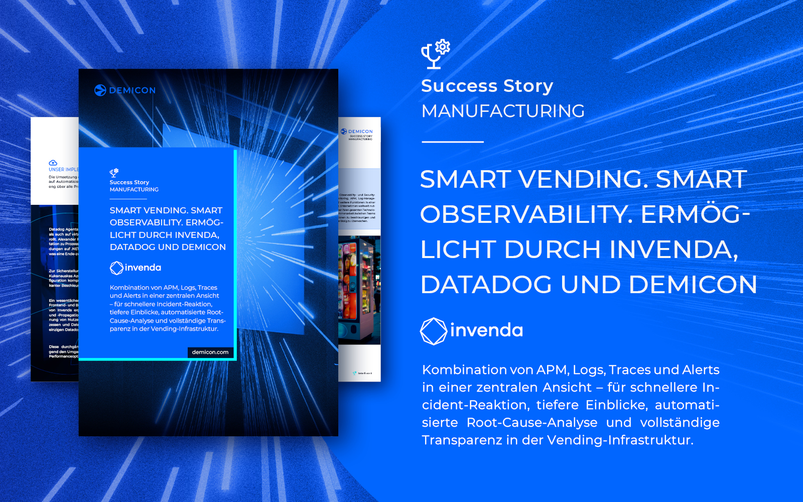 Success Story: Smart Vending. Smart Observability. Ermöglicht durch Invenda, Datadog und demicon